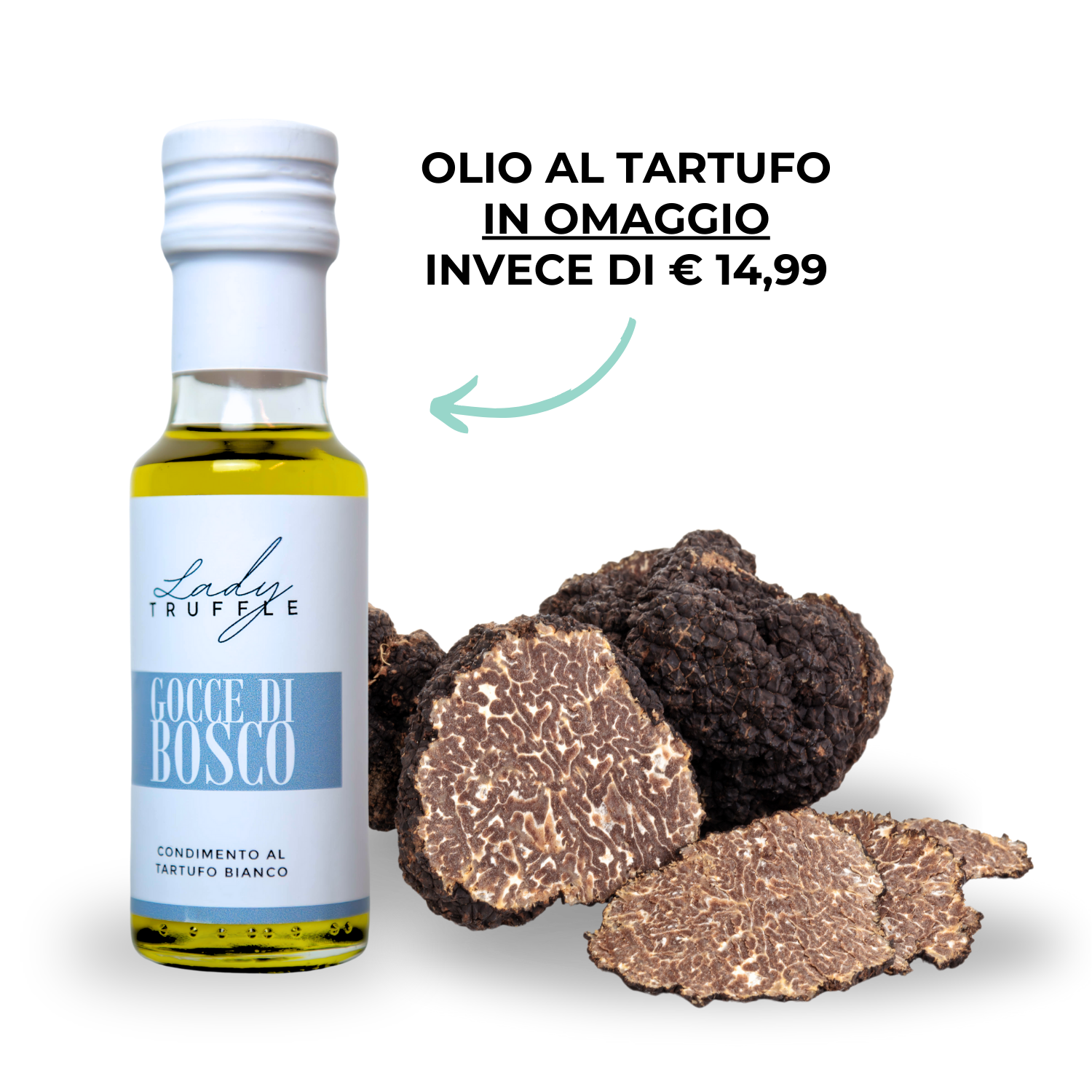 Tartufo Nero Uncinato + Gocce di bosco omaggio